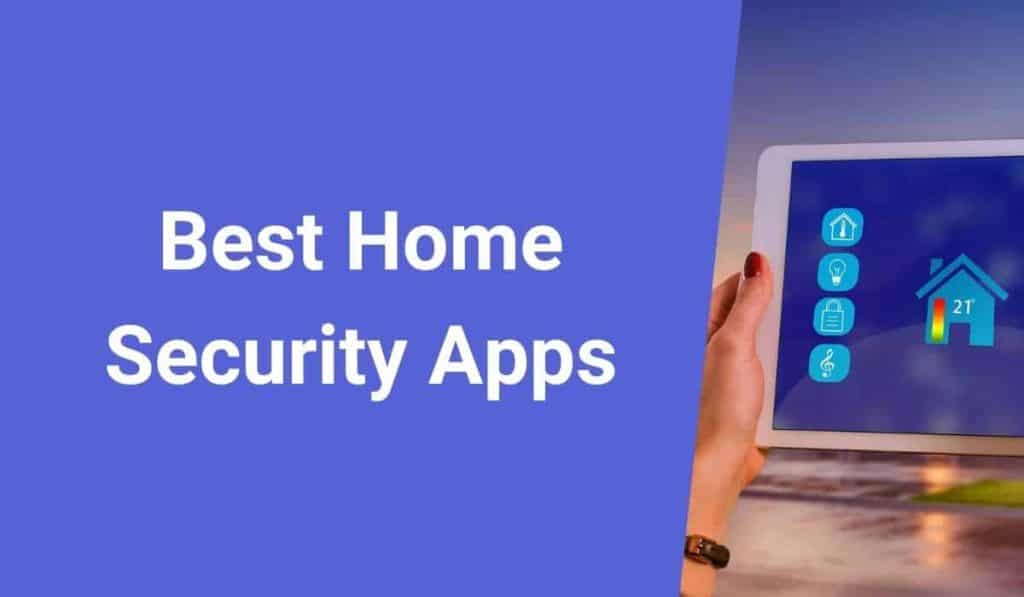 안드로이드를 위한 최고의 가정용 보안 앱 BEST 5