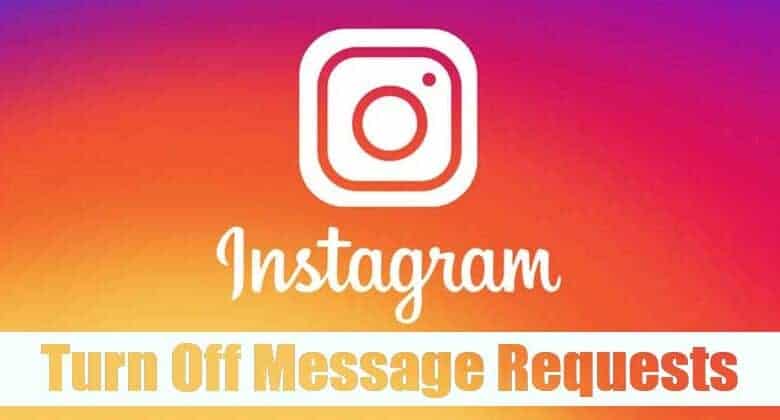 Instagramのメッセージリクエストをオフにする方法