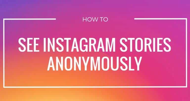 Zo kun je Instagram-verhalen anoniem bekijken