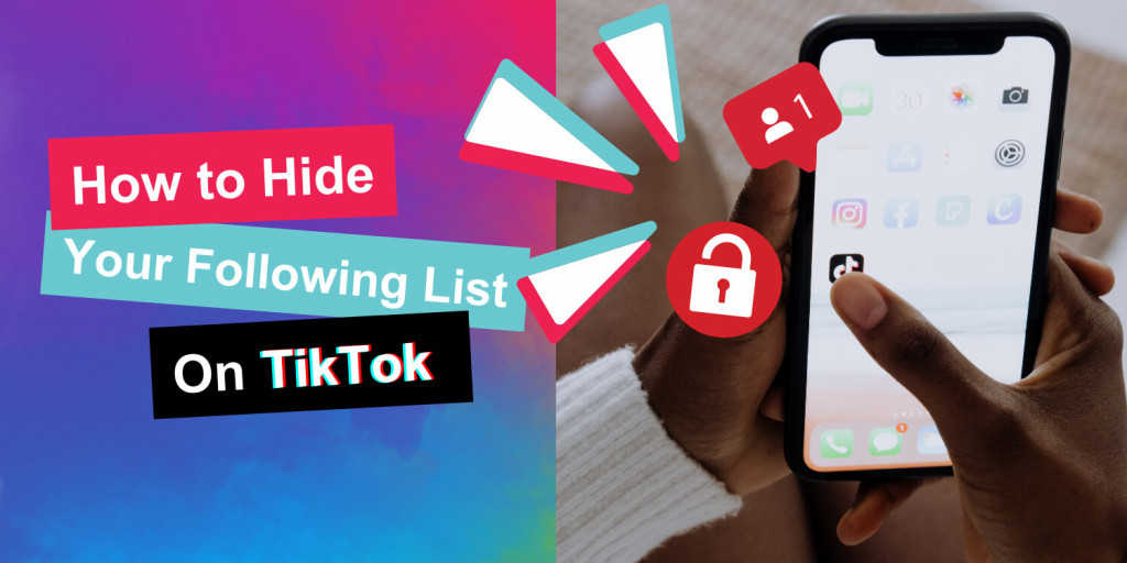 如何隐藏你的 TikTok 关注列表