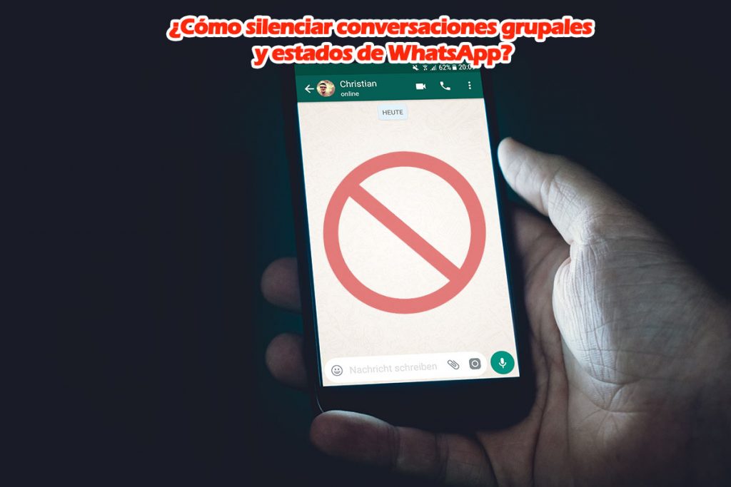 ¿Cómo silenciar conversaciones grupales y estados de WhatsApp?