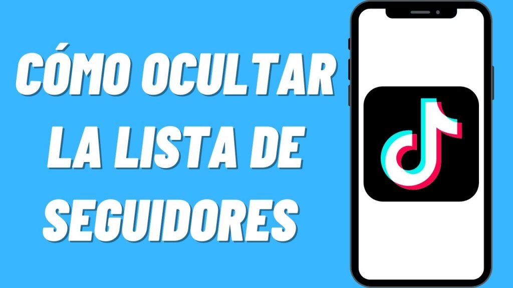 Cómo ocultar la lista de seguidores en TikTok