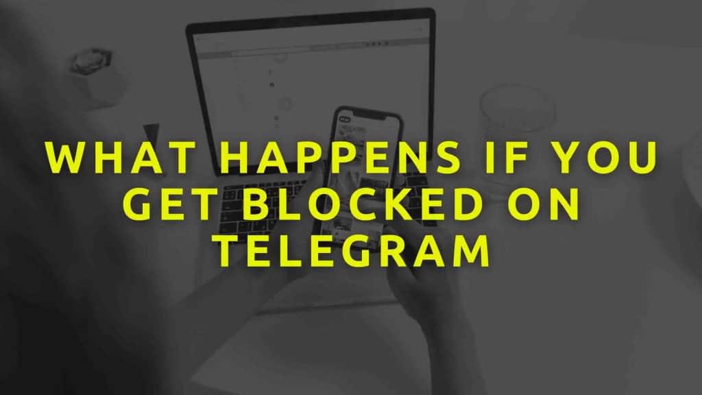 How to Know if Someone Has Blocked you on Telegram