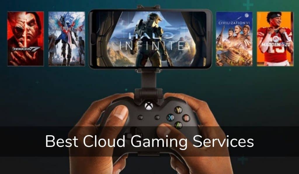The Best Cloud Gaming Services