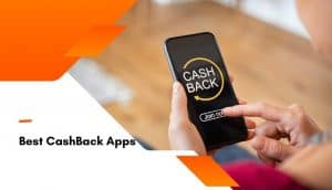 Best Cashback Apps for Android You Should Download