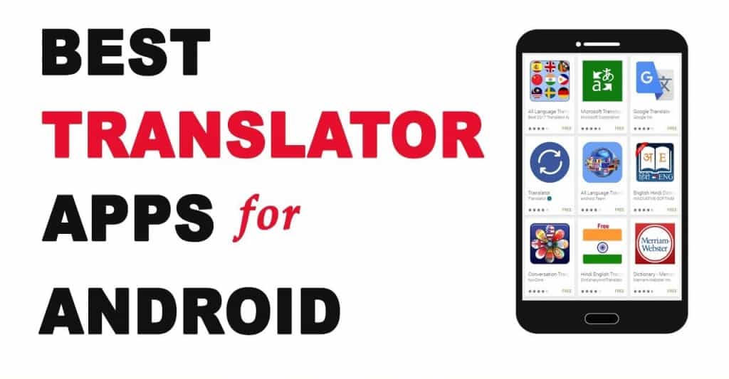 Best Translator Apps for Android you Should Download
