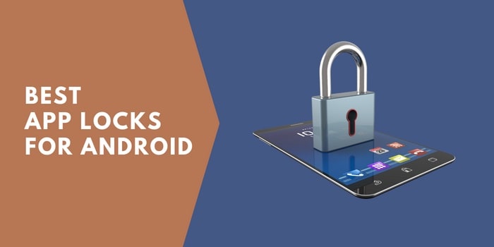 Best App Locks For Android to Secure your Device