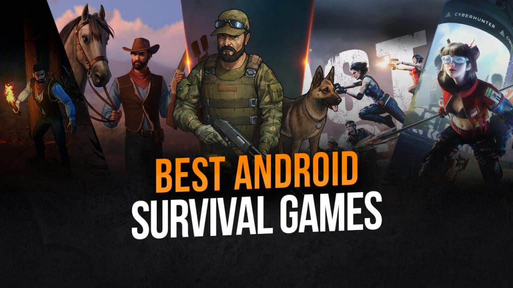 Best Survival Games for Android you Should Play