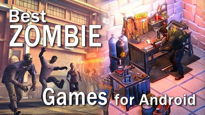 Best Zombie Games for Android you Should Play