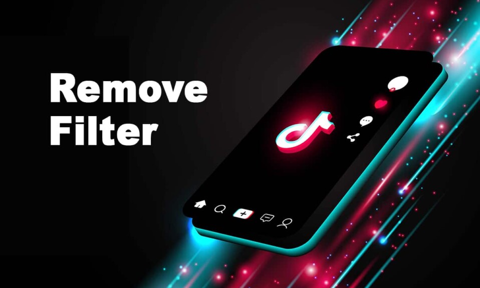 How to Remove TikTok Filters on Android