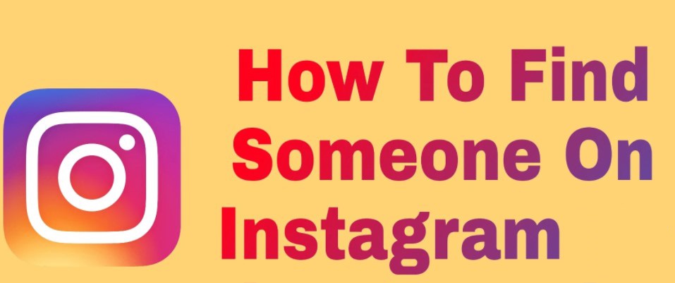 How to Find Someone on Instagram