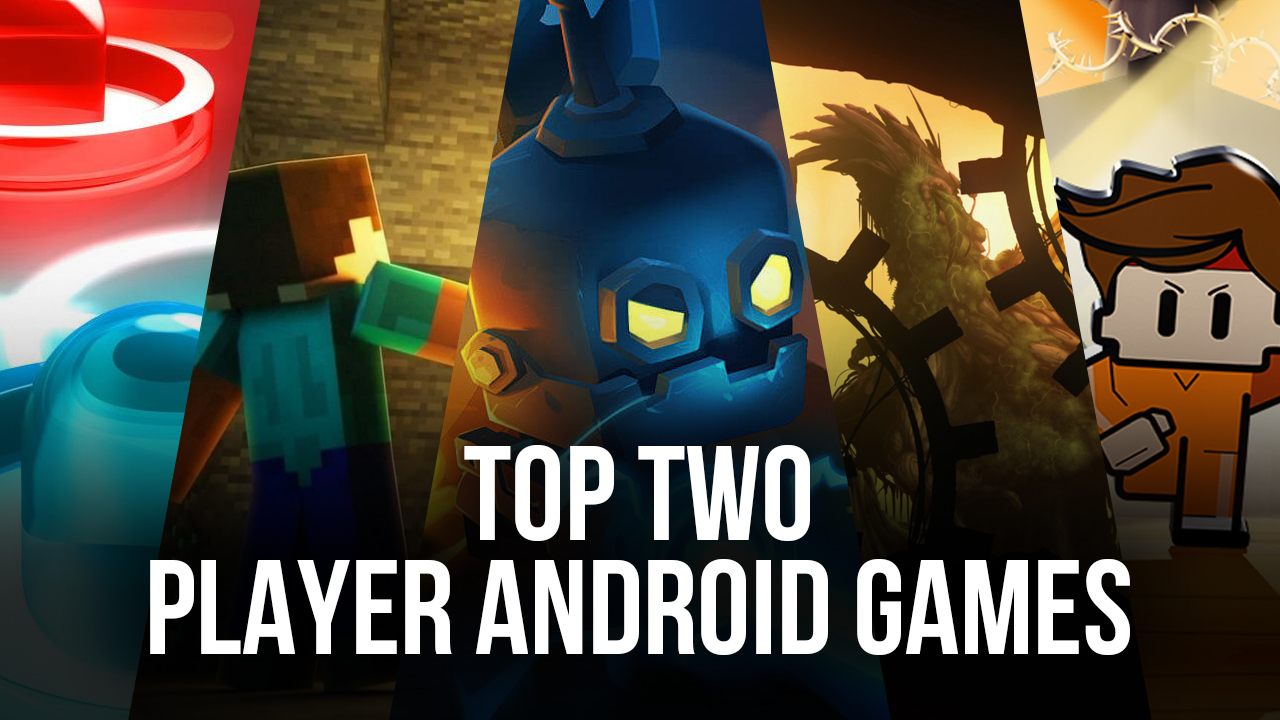Best Two-Player Games for Android you Should Play