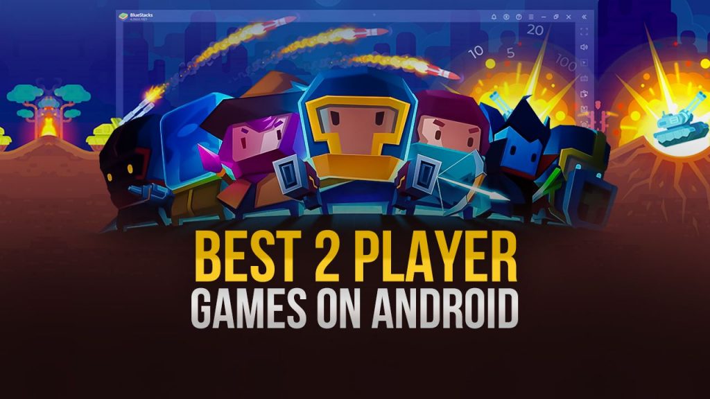Best Two-Player Games for Android you Should Play