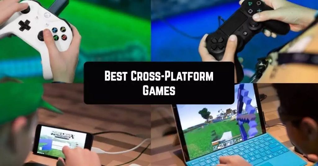 Best cross platform games 2023