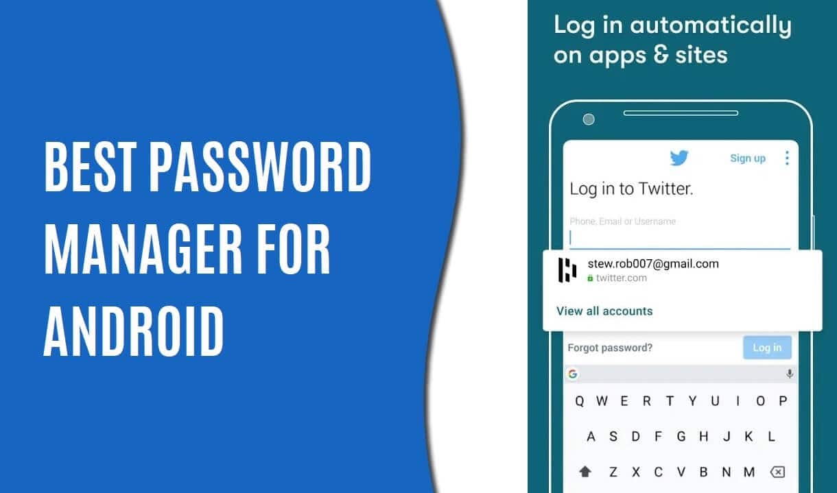 Best Password Manager Apps for Android you Should Know