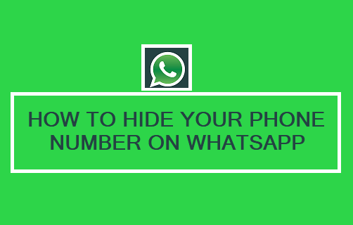 How to Hide your Phone Number on WhatsApp