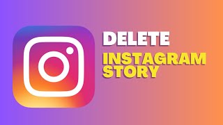 How to Delete an Instagram Story on Android