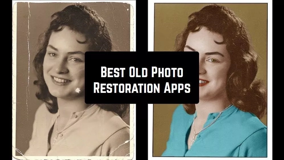 Best Apps to Restore Old Photos on Android