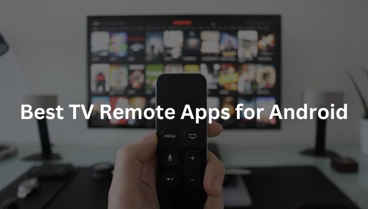 Best TV Remote Control Apps for Simplifying Your Entertainment Experience