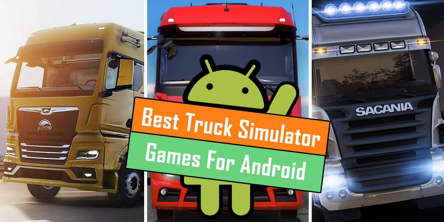 Best Truck Simulator Games