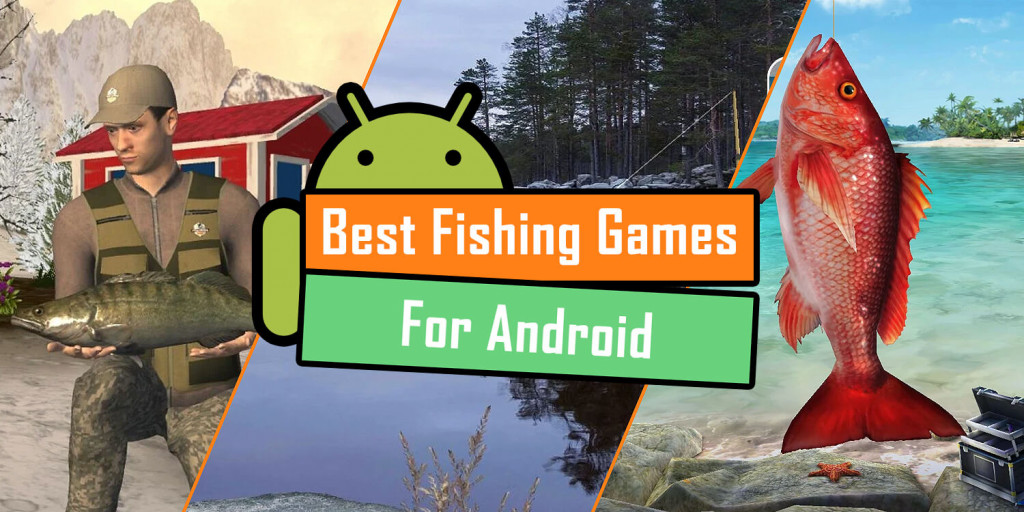 Best Fishing Games for Android you Should Play