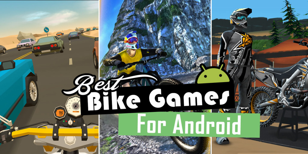 Best Bike Games for Android you Should Play