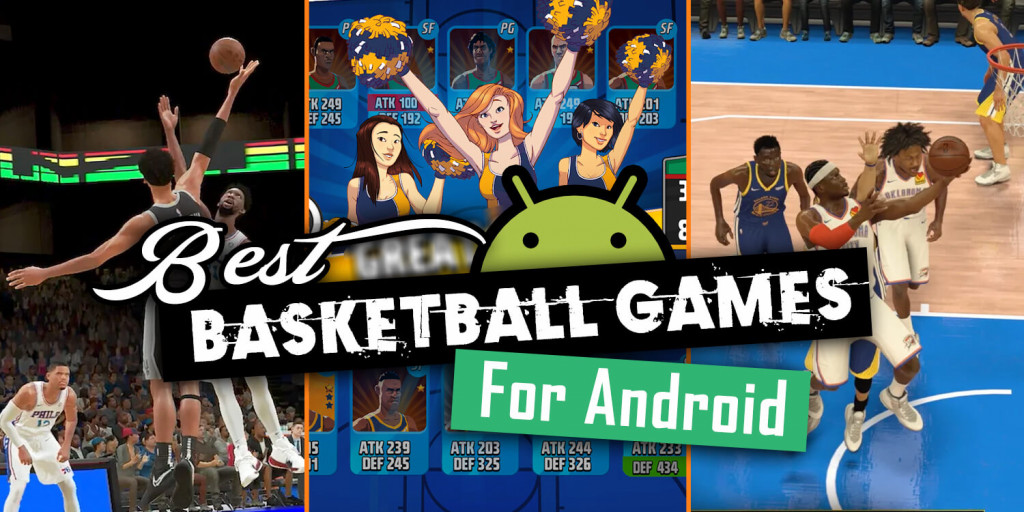 Best Basketball Games for Android you Should Play