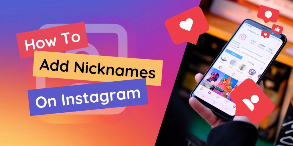 How To Add Nicknames on Instagram