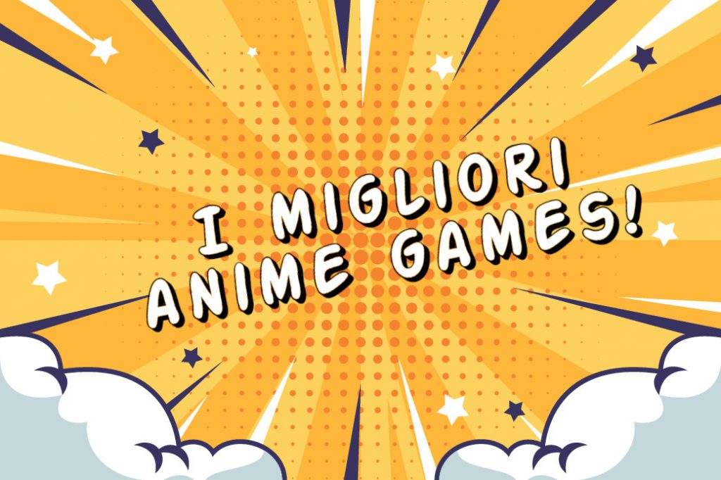 I migliori Anime Games su Android a cui dovresti giocare