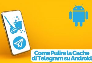 Come pulire la cache di Telegram su Android