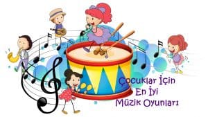 Çocuklar İçin En İyi Müzik Oyunları ile Eğlence ve Öğrenme Zamanı