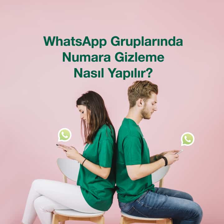 WhatsApp Gruplarında Numara Gizleme Nasıl Yapılır?